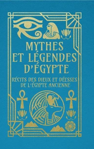 Mythes et légendes d'Egypte