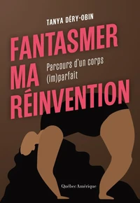Fantasmer ma réinvention