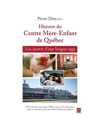 Histoire du centre mère-enfant de Québec
