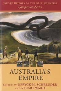 Deryck M Schreuder - Australia's Empire.