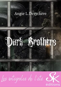 Dark Brothers - L'intégrale
