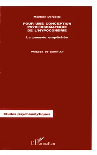 Pour une conception psychosomatique de l'hypocondrie