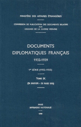 Des affaires étrangères Ministère - Documents diplomatiques français - 1935 – Tome I (16 janvier – 23 mars).
