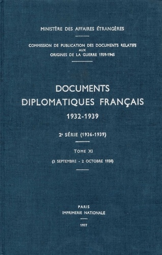 Des affaires étrangères Ministère - Documents diplomatiques français - 1938 – Tome IV (3 septembre – 2 octobre).