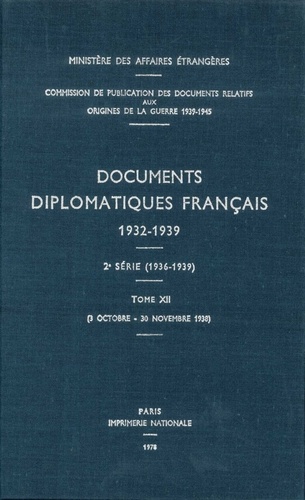 Des affaires étrangères Ministère - Documents diplomatiques français - 1938 – Tome V (2 octobre – 30 novembre).