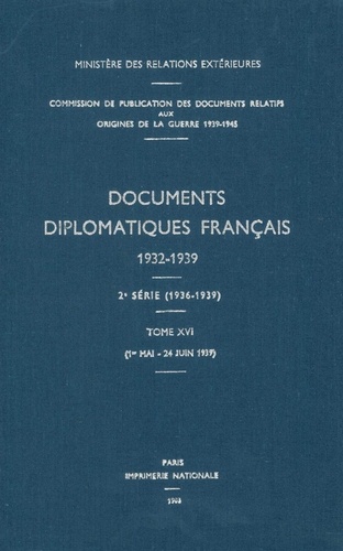 Des affaires étrangères Ministère - Documents diplomatiques français - 1939 – Tome III (1er mai – 24 juin).