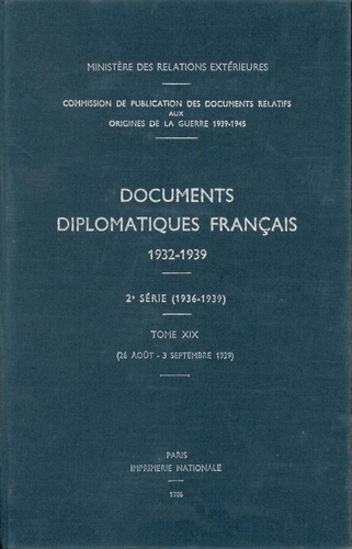 Des affaires étrangères Ministère - Documents diplomatiques français - 1939 – Tome VI (26 août – 3 septembre).