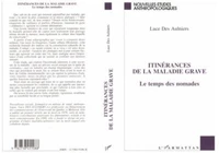 Itinérances de la maladie grave
