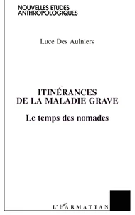 Itinérances de la maladie grave