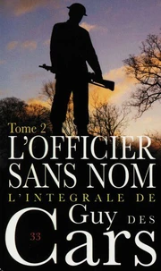 Guy des Cars 33 L'Officier sans nom Tome 2