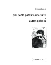Pier Paolo Pasolini, une suite