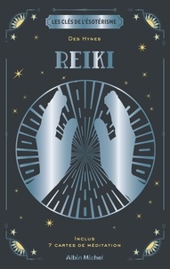 Des Hynes - Reiki - Avec 7 cartes de méditation.