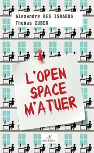 L'Open Space m'a tuer