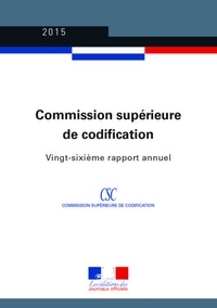 Des journa Direction - Rapport annuel 2015 de la commission superieure de codification.