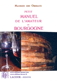 Petit manuel de l'amateur de bourgogne