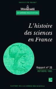 Des sciences Académie - L'histoire des sciences en France.