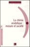 Des sciences Académie - La Chimie Analytique : Mesure Et Societe.