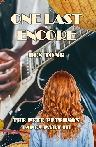  Des Tong - One Last Encore - The Pete Peterson Tapes, #3.