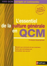 L'essentiel de la culture générale en QCM