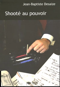 Shooté au pouvoir
