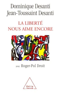 La liberté nous aime encore