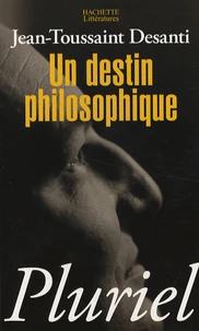 Un destin philosophique