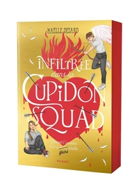 Infiltrée dans la Cupidon Squad Tome 1