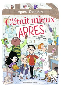C’était mieux après