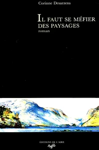 Il faut se méfier des paysages
