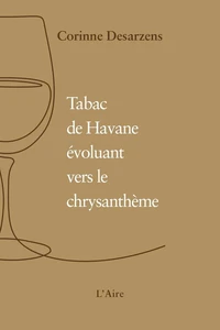 Tabac de havane évoluant vers le chrysanthème