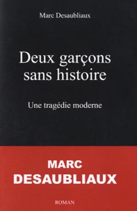Deux garçons sans histoire