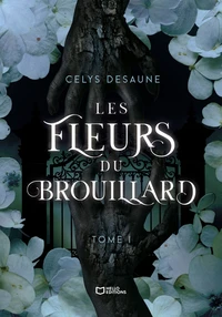 Les fleurs du brouillard