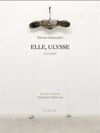 Elle, Ulysse. un retour