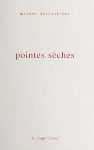Pointes sèches