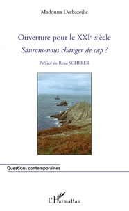 Ouverture pour le XXIe siècle