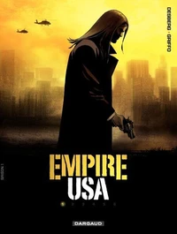 Empire USA Tome 1
