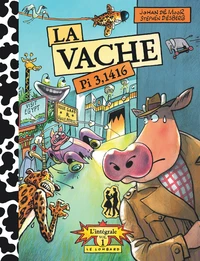 La vache L'intégrale Tome 1