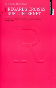 Regards croisés sur l'internet