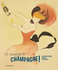 Et soudain le champagne !