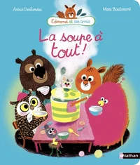 La soupe à tout !