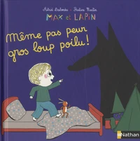Même pas peur gros loup poilu !