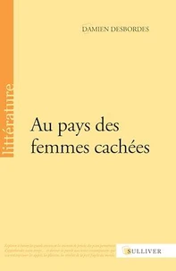 Au pays des femmes cachées