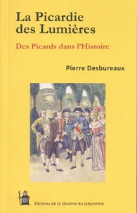 La Picardie des Lumières