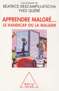 Apprendre malgré... le handicap ou la maladie