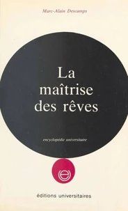 La Maitrise Des Reves. Edition 1983