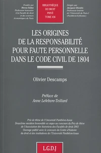 Les origines de la responsabilité pour faute personnelle dans le Code Civil de 1804