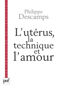 L'utérus, la technique et l'amour