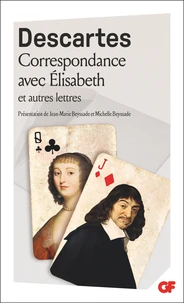 Correspondance avec Elisabeth et autres lettres