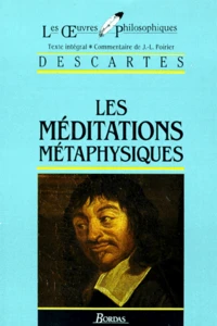 Les méditations métaphysiques