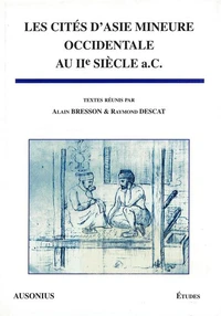 Les Cites D'Asie Mineure Ocidentale Au Iie Siecle A.C.